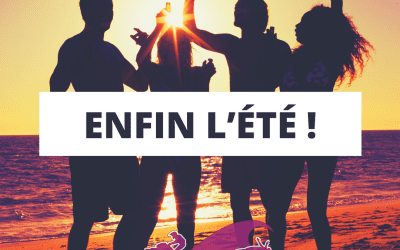 Enfin l’ÉTÉ ! ?